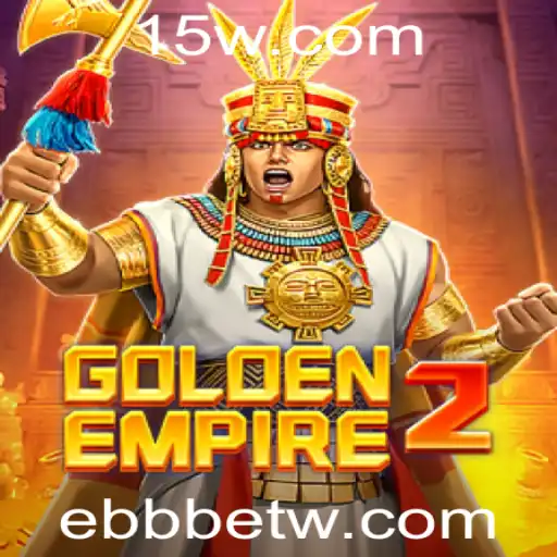 GoldenEmpire2: O Mundo Empolgante do Jogo com um Toque de Ebbbet